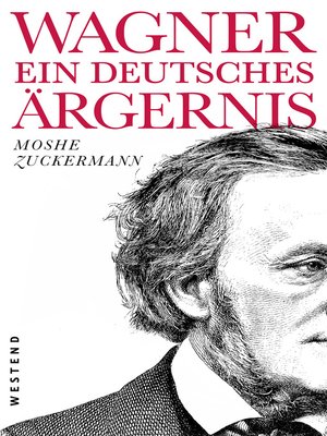 cover image of Wagner, ein ewig deutsches Ärgernis